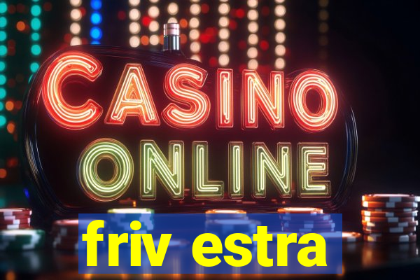 friv estra